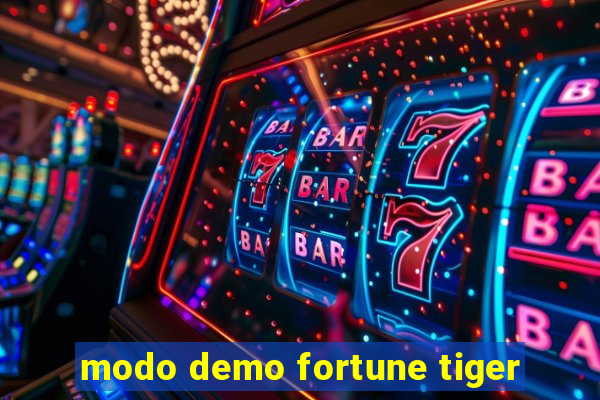 modo demo fortune tiger